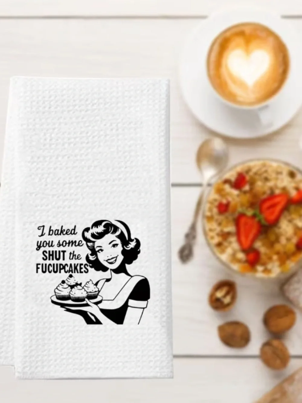 “ I Baked You Some Shut The Fucupcakes” Kitchen Towel NIP - Picture 2 of 4